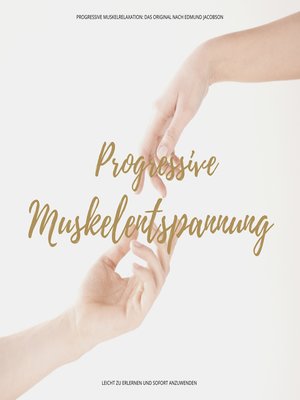 cover image of Progressive Muskelentspannung / Progressive Muskelrelaxation
